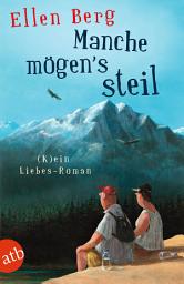 Icon image Manche mögen's steil: (K)ein Liebes-Roman, Ausgabe 2