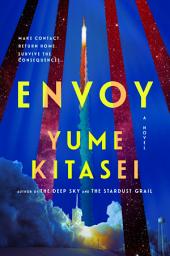 Icon image Envoy: A Novel