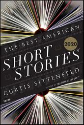 Icon image The Best American Short Stories 2020