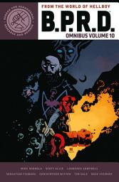Icon image B.P.R.D. Omnibus Volume 10