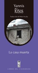 Icon image La casa muerta