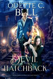 Icon image Devil in a Hatchback Book Three