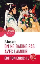 Icon image On ne badine pas avec l'amour: BAC 2025