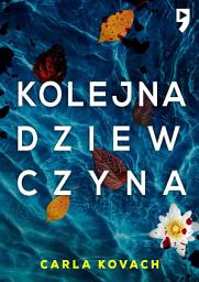 Icon image Kolejna dziewczyna. Tom 1