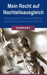 Icon image Mein Recht auf Nachteilsausgleich - Versorgungsamt, Schwerbehindertengesetz & Sozialgesetzbuch (SGB 9)
