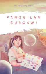 Icon image PANGGILAN SURGAWI: Hidup yang Berarti