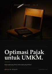 Icon image Optimasi Pajak untuk UMKM: Panduan bagi pemilik UMKM Indonesia yang membayar pajak lebih dari yang seharusnya