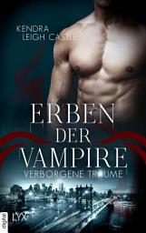 Icon image Erben der Vampire - Verborgene Träume