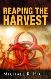 Icon image Reaping The Harvest (Harvest Trilogy, Book 3)