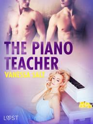Icon image The Piano Teacher - Erotic Short Story