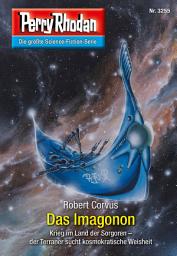 Icon image Perry Rhodan 3255: Das Imagonon: Perry Rhodan-Zyklus "Fragmente"