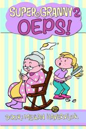 Icon image Super Granny 2 - Oeps!