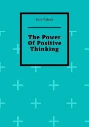 Icon image The Power Of Positive Thinking