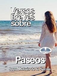 Icon image Versos breves sobre paseos