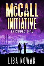 Icon image The McCall Initiative Episodes 9-10