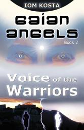 Icon image Gaian Angels, Book 2: Voice of the Warriors
