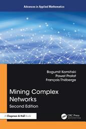 Icon image Mining Complex Networks: Edition 2