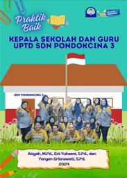 Icon image Praktik Baik: KEPALA SEKOLAH DAN GURU UPTD SDN PONDOKCINA 3