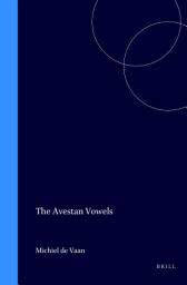 Icon image The Avestan Vowels