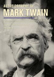 Icon image Autobiography of Mark Twain, Volume 3: The Complete and Authoritative Edition
