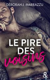 Icon image Le pire des voisins