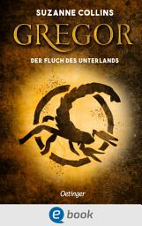 Icon image Gregor 4. Gregor und der Fluch des Unterlandes