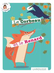 Icon image Le Corbeau et le Renard