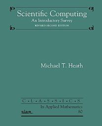 Icon image Scientific Computing: An Introductory Survey, Revised Second Edition