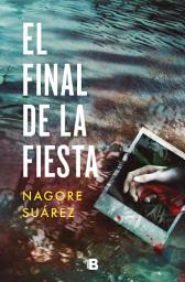 Icon image El final de la fiesta (Trilogía de los Huesos 3)