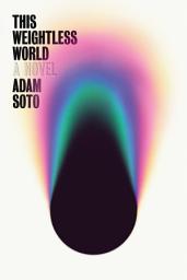 Icon image This Weightless World: A Novel