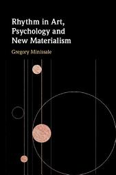 Icon image Rhythm in Art, Psychology and New Materialism