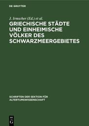 Icon image Griechische Städte und einheimische Völker des Schwarzmeergebietes