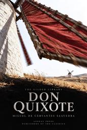 Icon image Don Quixote: The Ingenious Gentleman of La Mancha