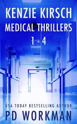 Icon image Kenzie Kirsch Medical Thrillers 1-4