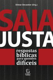 Icon image Saia justa - eBook: respostas bíblicas para questões difíceis