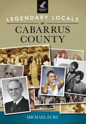 Icon image Legendary Locals of Cabarrus County