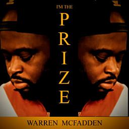 Icon image I'm the Prize: How to Increase Your Value and Power after a Breakup