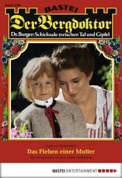 Icon image Der Bergdoktor 1686: Das Flehen einer Mutter