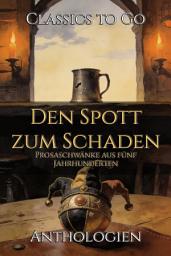 Icon image Den Spott zum Schaden: Restored Classics to Go Edition