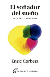 Icon image El soñador del sueño: El héroe interior