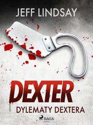 Icon image Dylematy Dextera: Tom 3