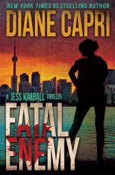 Icon image Fatal Enemy: A Jess Kimball Thrller