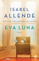 Icon image Eva Luna: A Novel