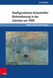 Icon image Konfigurationen krisenhafter Wahrnehmung in der Literatur um 1900: Eine Studie über Joris-Karl Huysmans, Gabriele D'Annunzio, Oscar Wilde und Hugo von Hofmannsthal