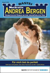 Icon image Notärztin Andrea Bergen 1326: Für mich bist du perfekt