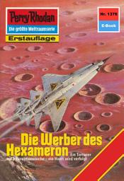 Icon image Perry Rhodan 1376: Die Werber des Hexameron: Perry Rhodan-Zyklus "Tarkan"
