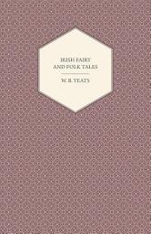 Icon image Irish Fairy and Folk Tales