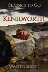 Icon image Kenilworth: Restored Classics to Go Edition