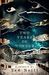 Icon image Two Years of Wonder