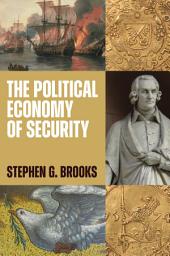 Icon image The Political Economy of Security